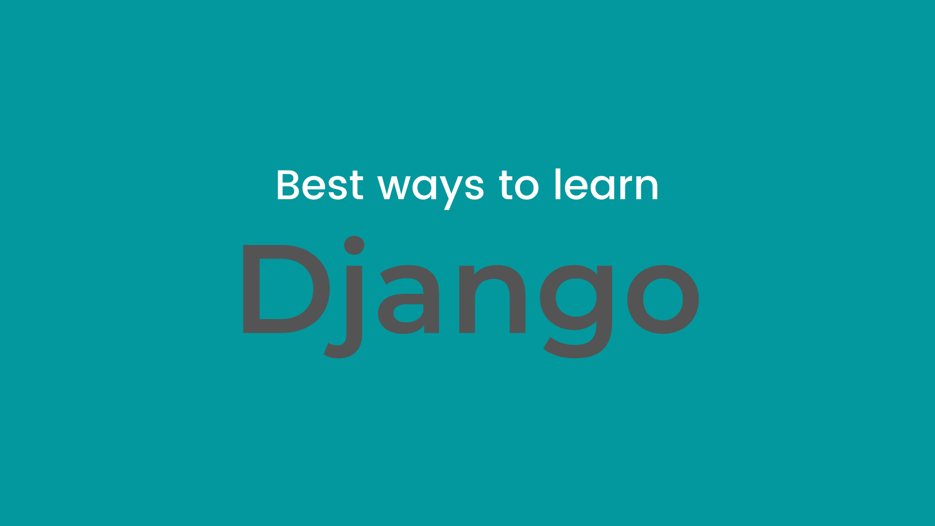 Best way to learn Django in 2020