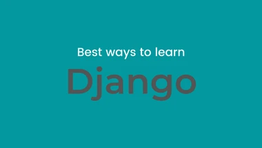 Best way to learn Django in 2020