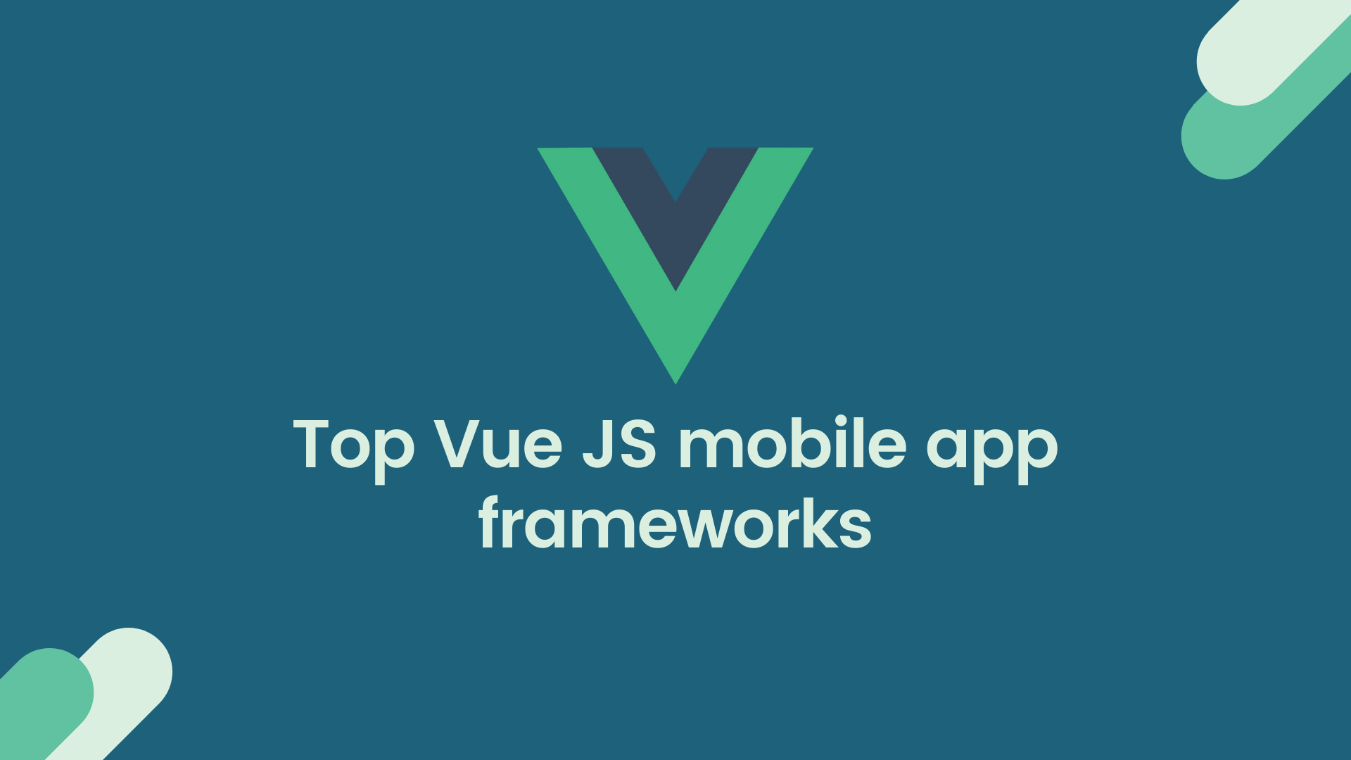 Top Vue js mobile app frameworks
